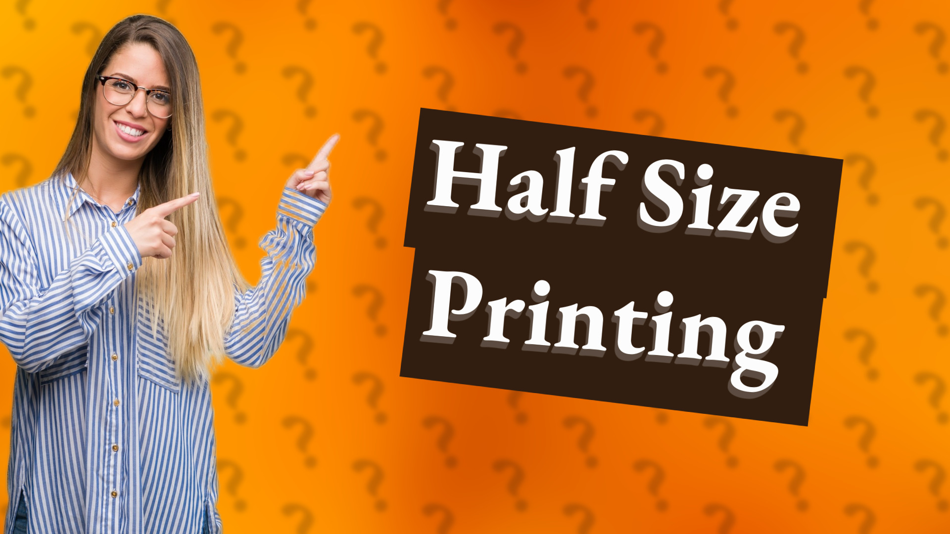 Half Size Printing