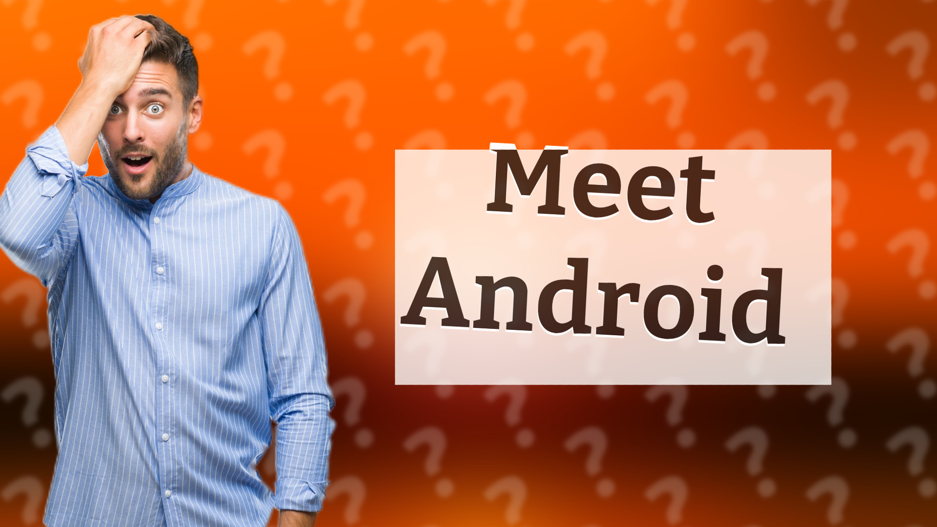Meet Android