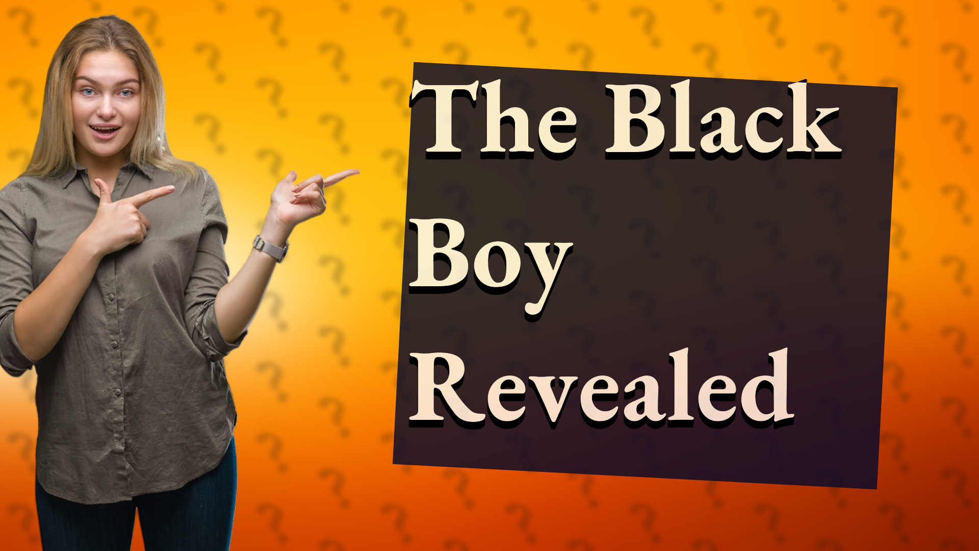 The Black Boy Revealed