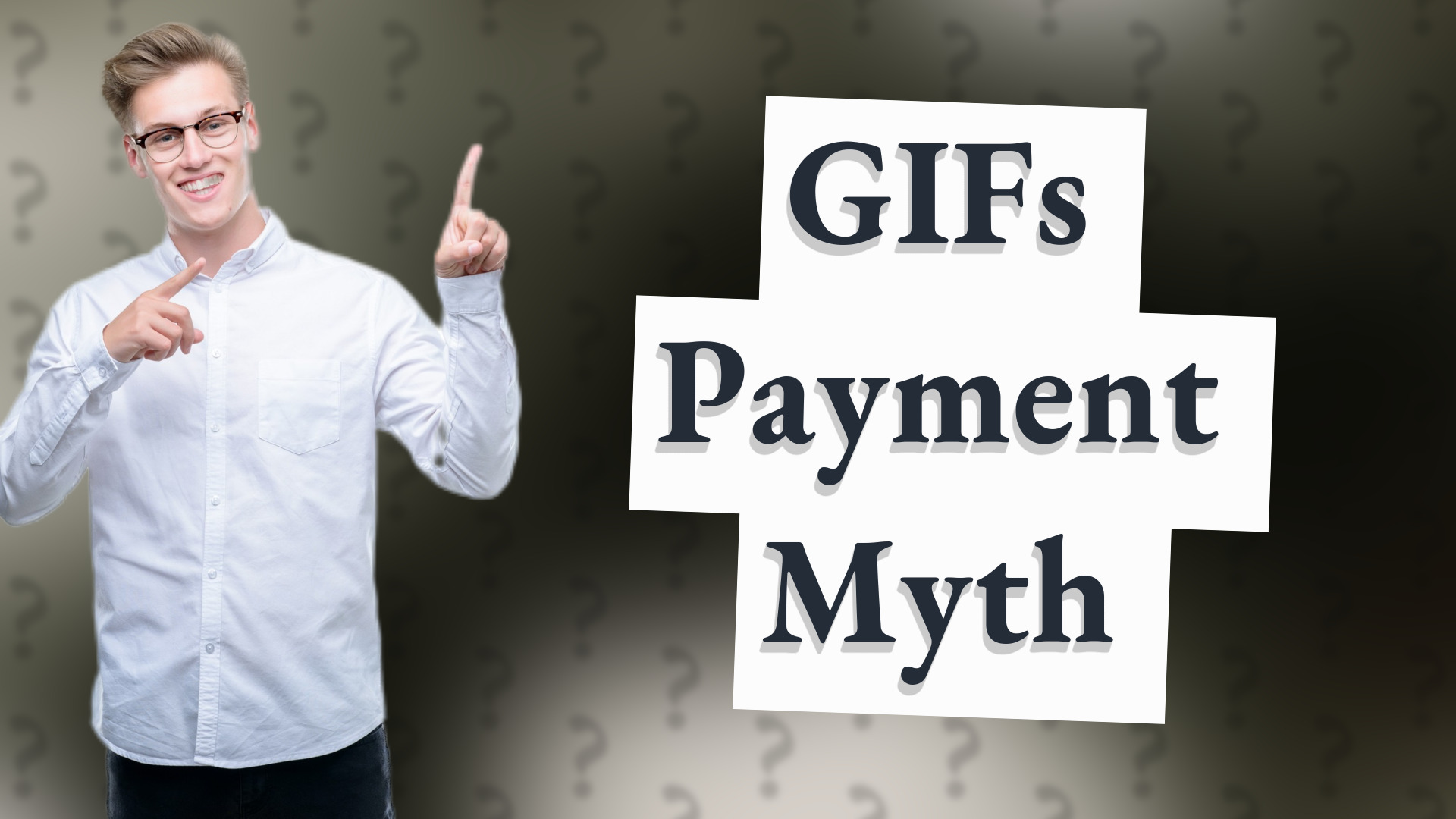 GIFs Payment Myth