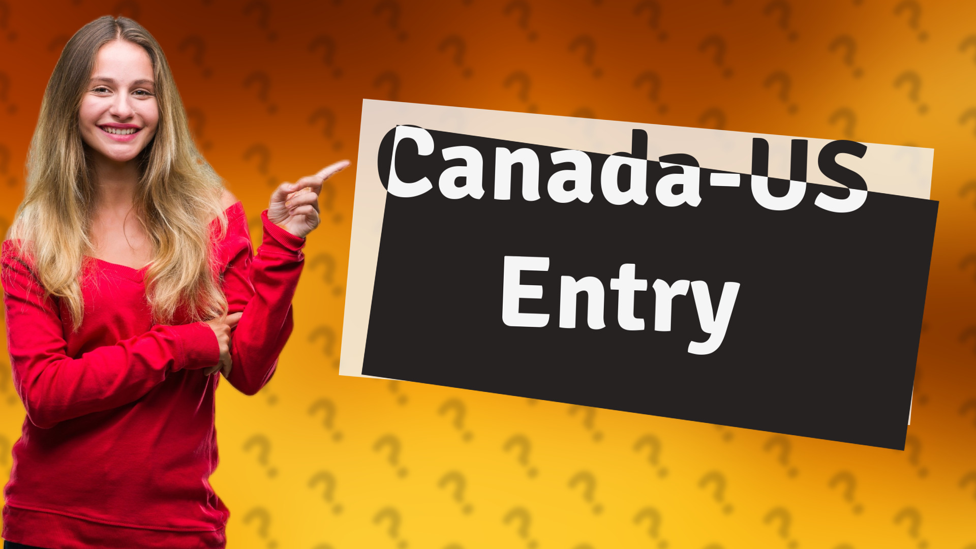 Canada-US Entry