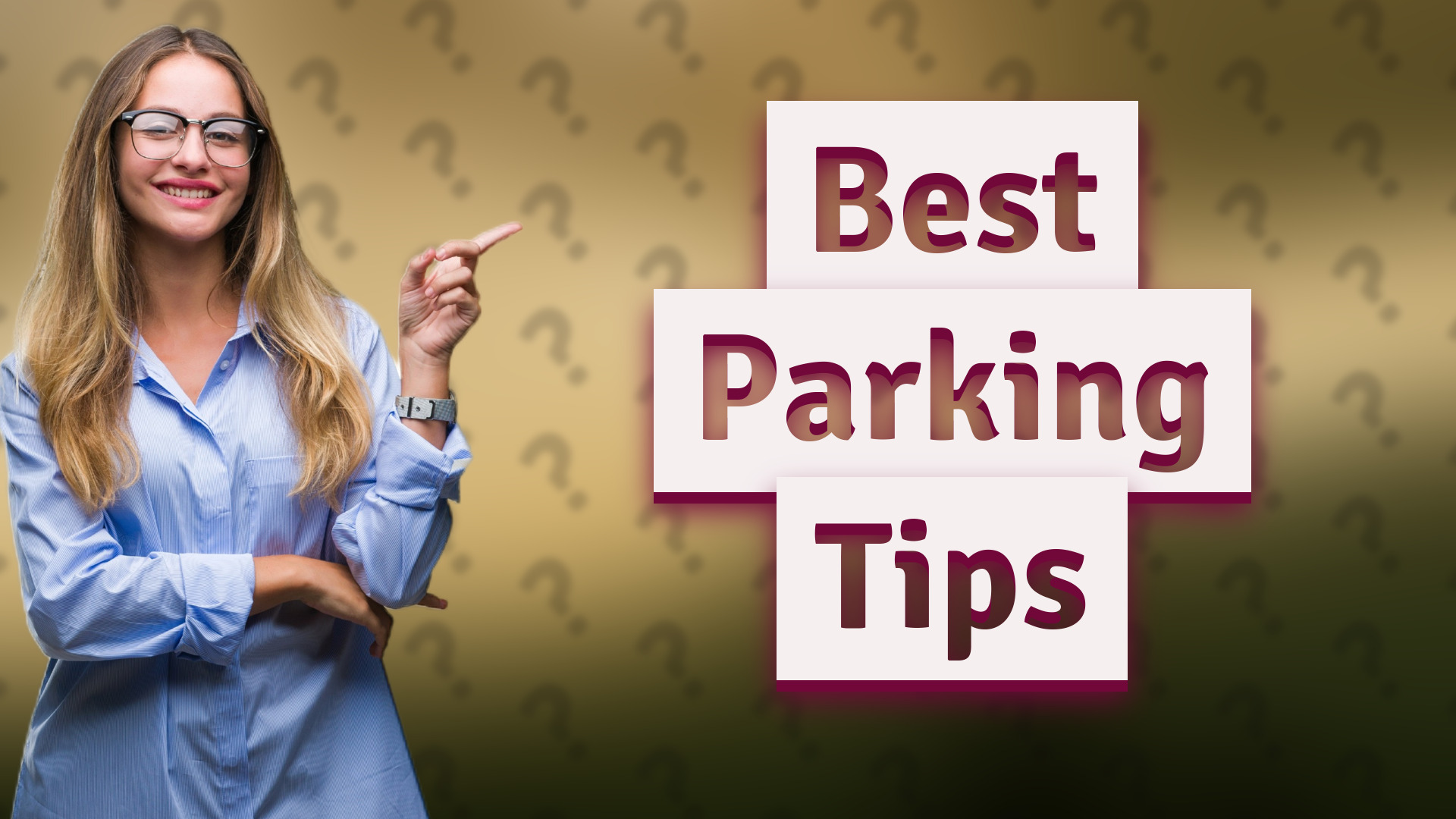 Best Parking Tips
