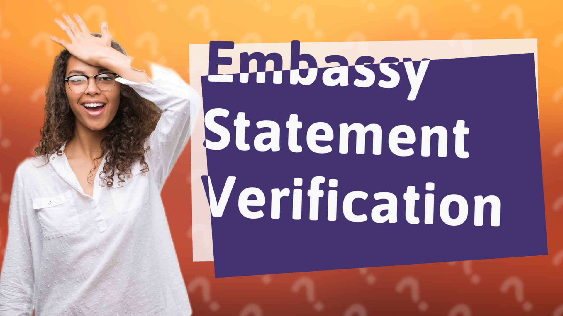 Embassy Statement Verification