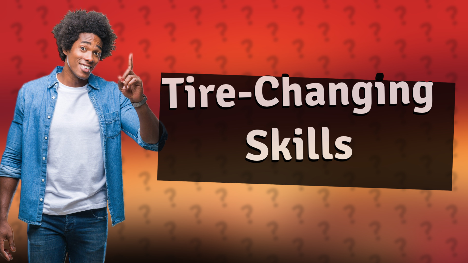 Tire-Changing Skills