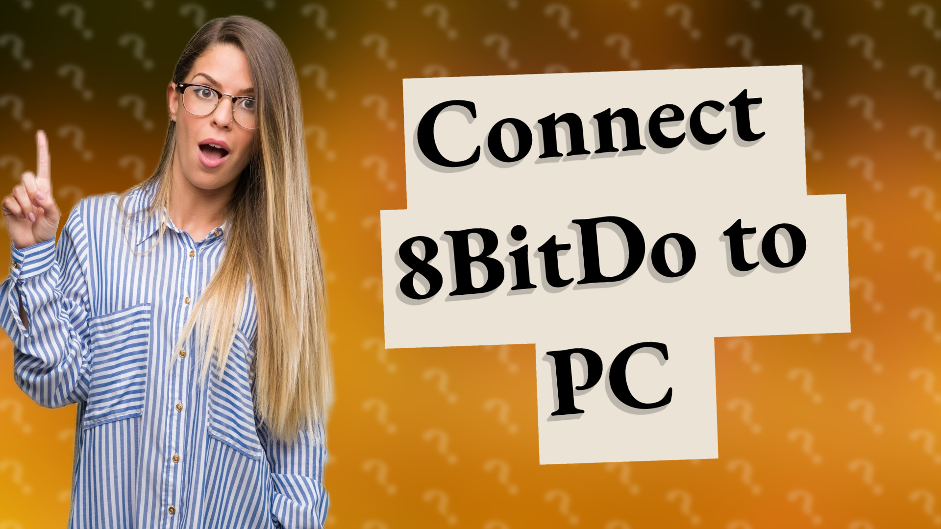 Connect 8BitDo to PC