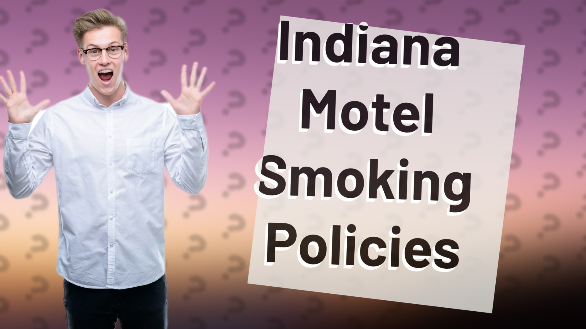 Indiana Motel Smoking Policies