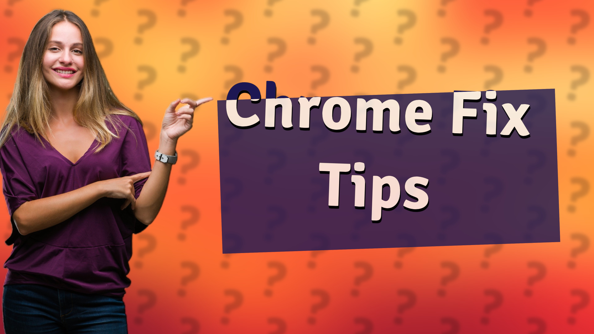 Chrome Fix Tips