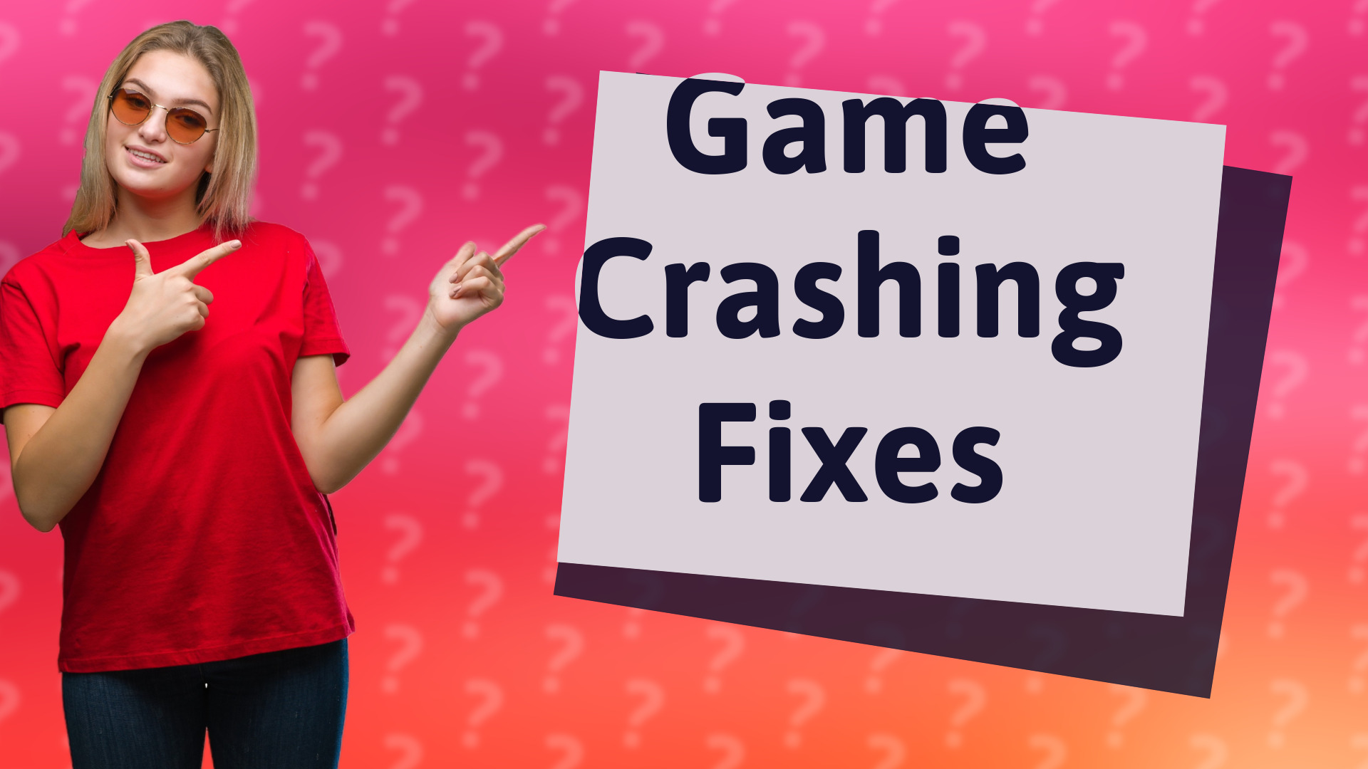 Game Crashing Fixes
