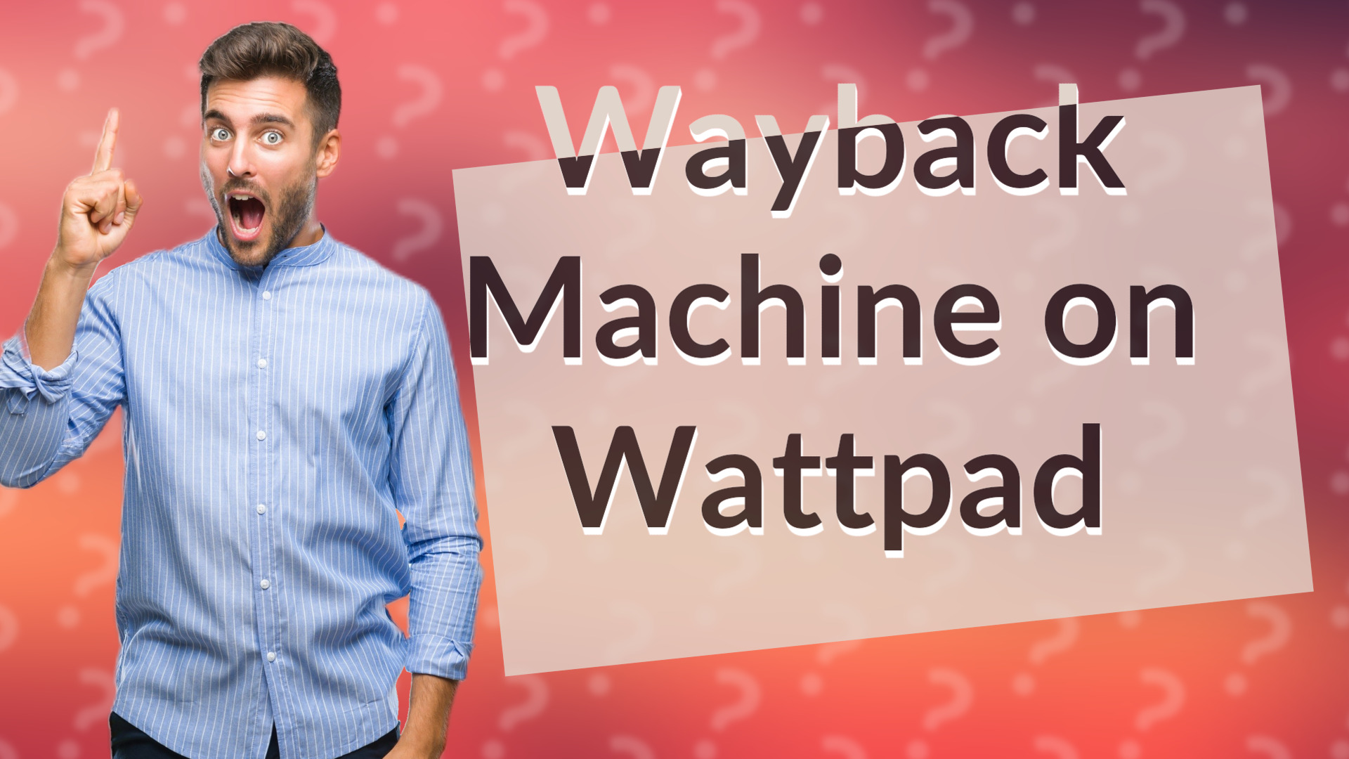 Wayback Machine on Wattpad