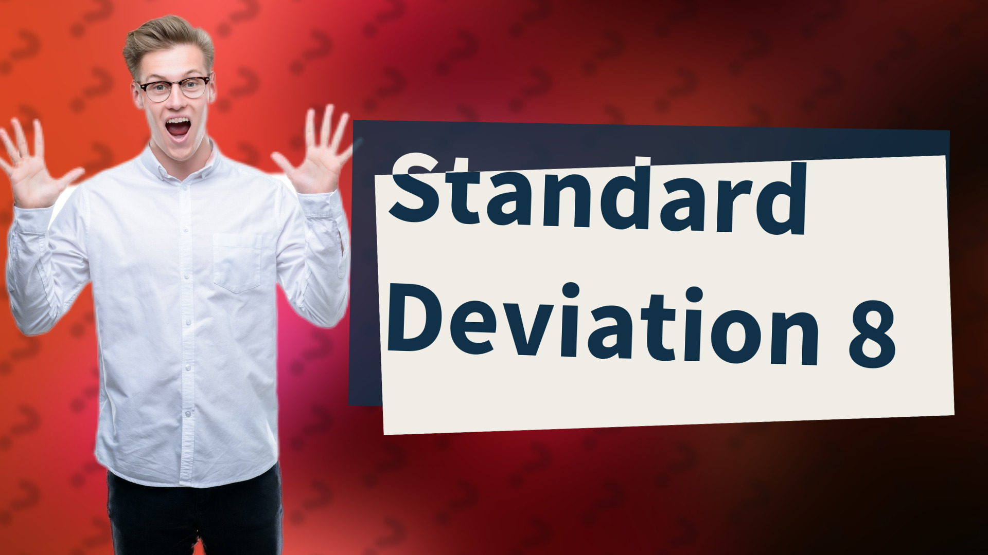 Standard Deviation 8