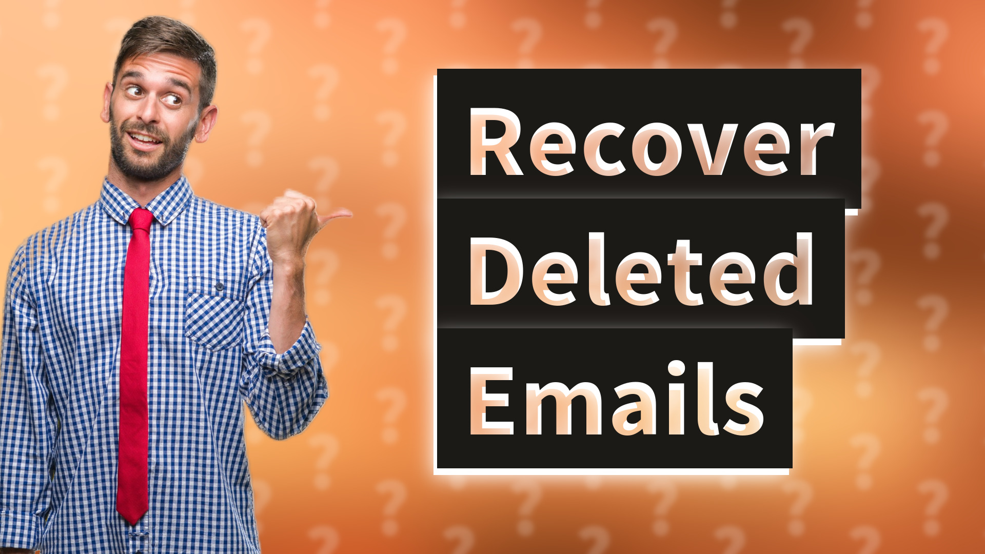 Recover Deleted Emails
