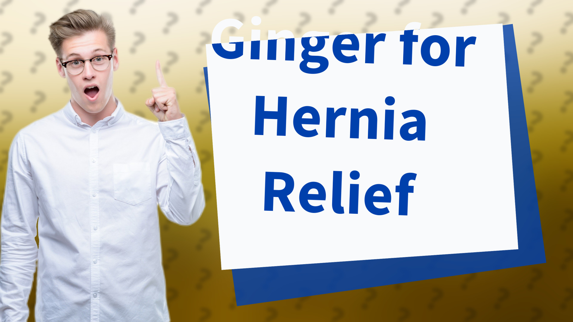 Ginger for Hernia Relief