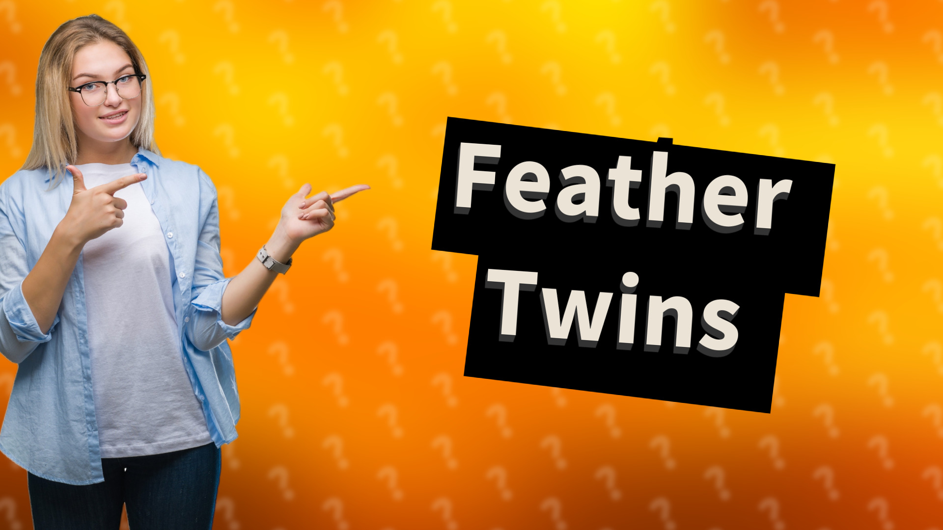 Feather Twins