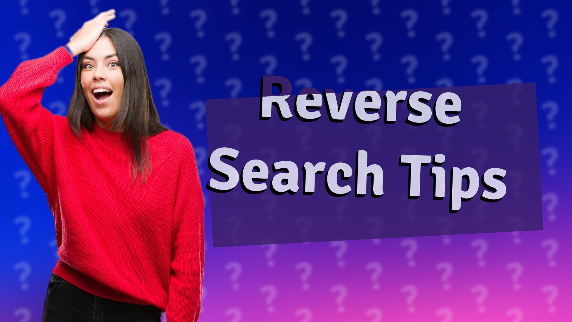 Reverse Search Tips