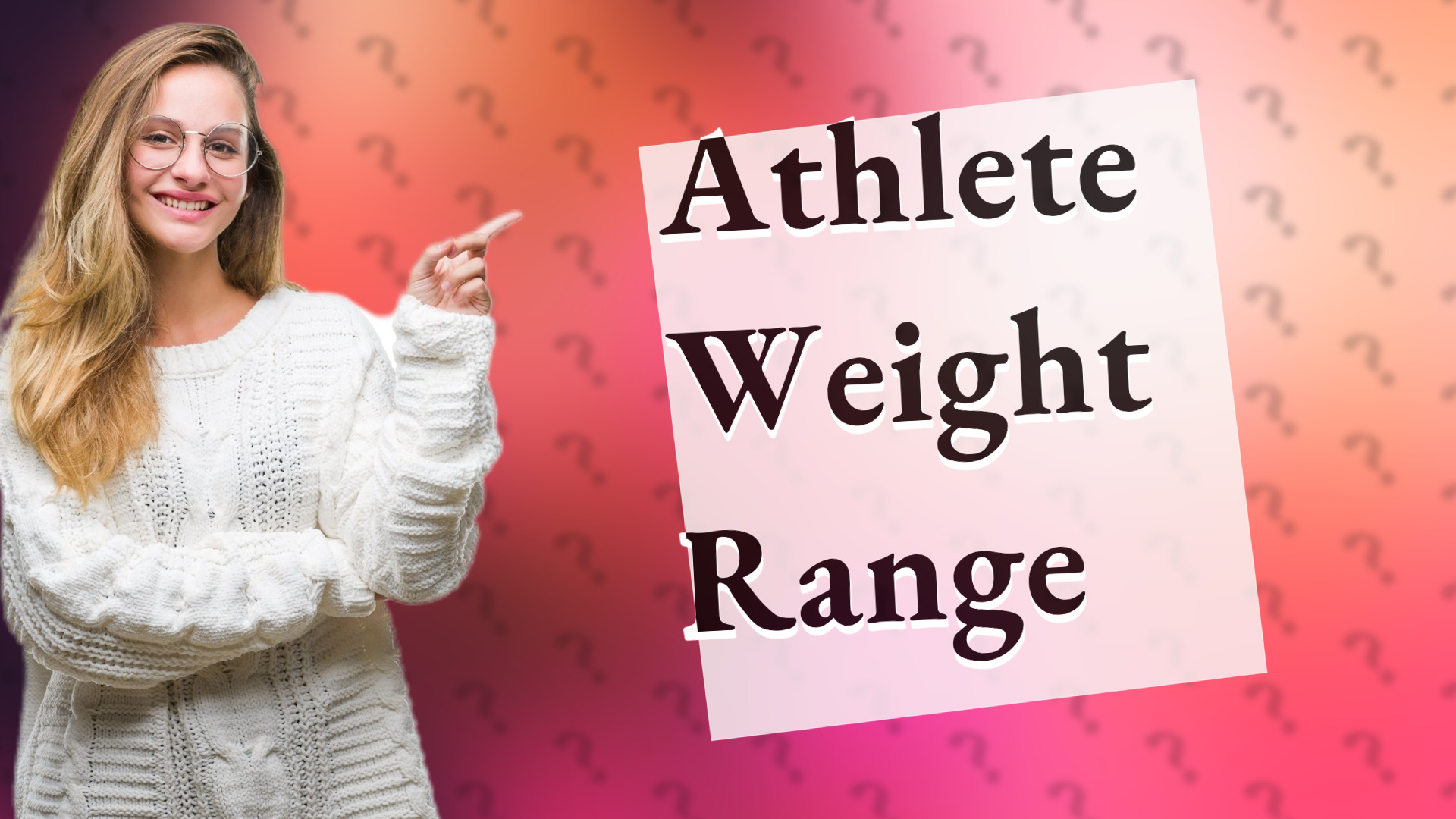 Athlete Weight Range
