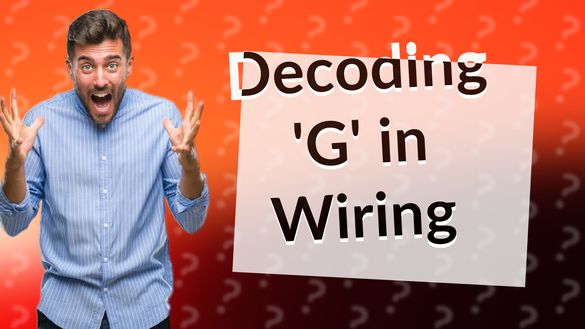 Decoding 'G' in Wiring