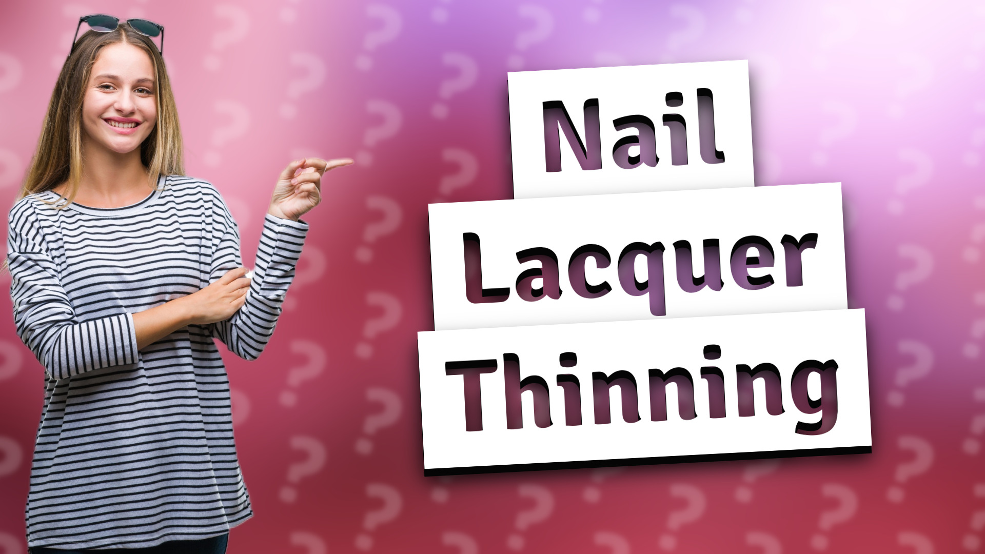 Nail Lacquer Thinning