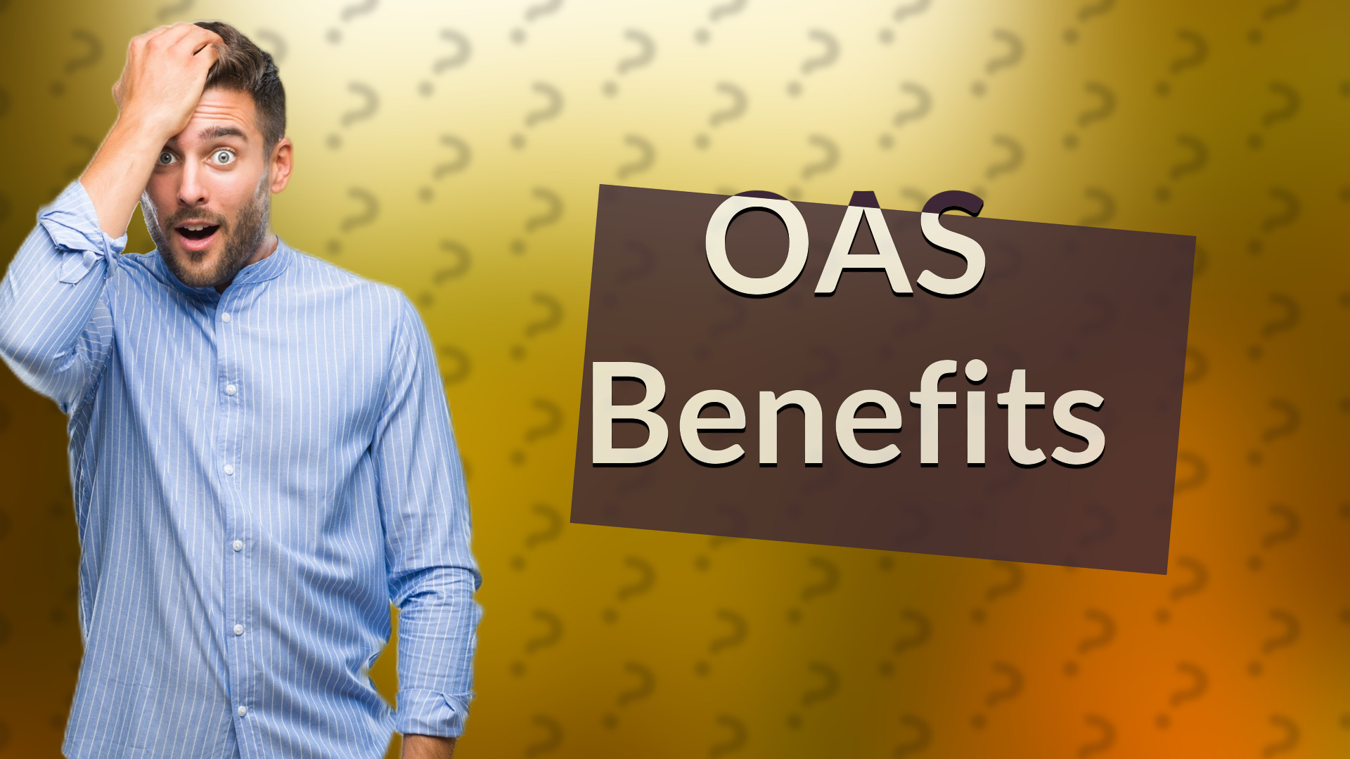 OAS Benefits