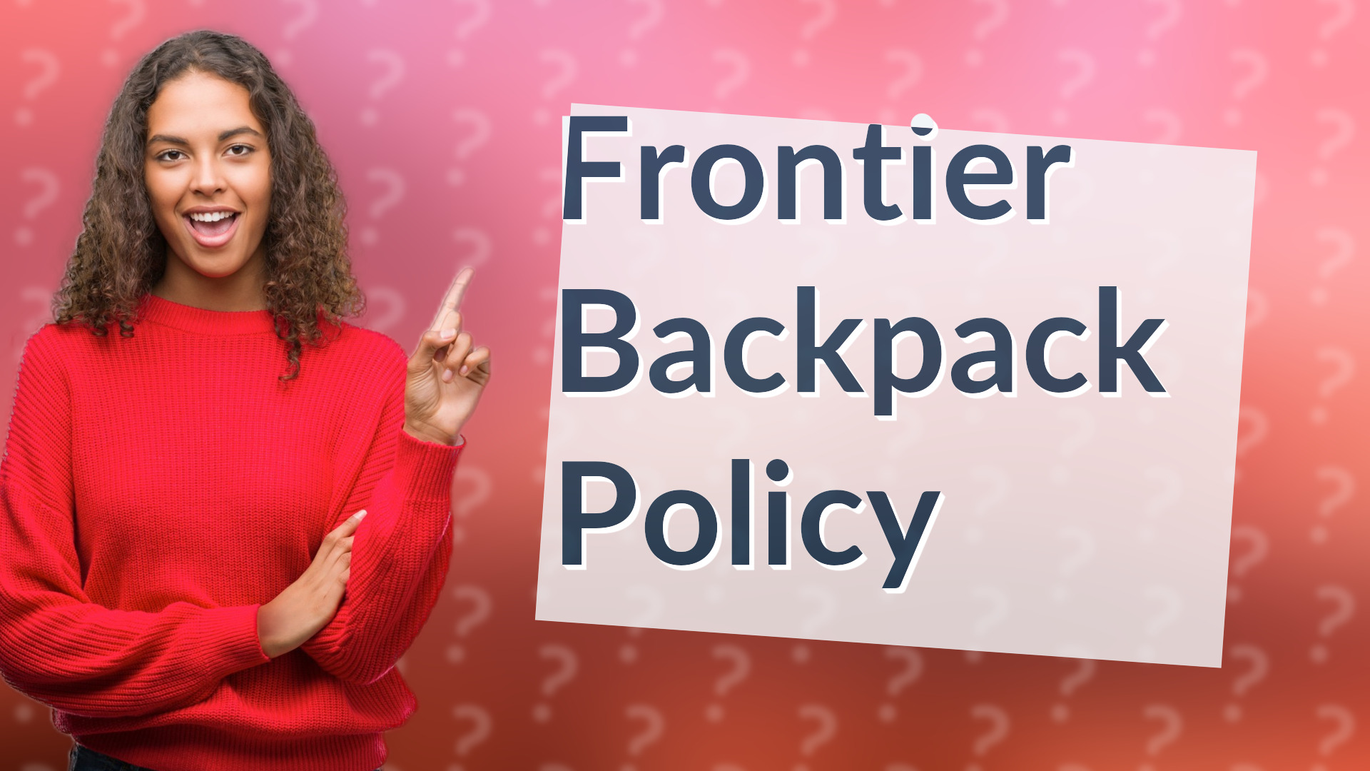 Frontier Backpack Policy