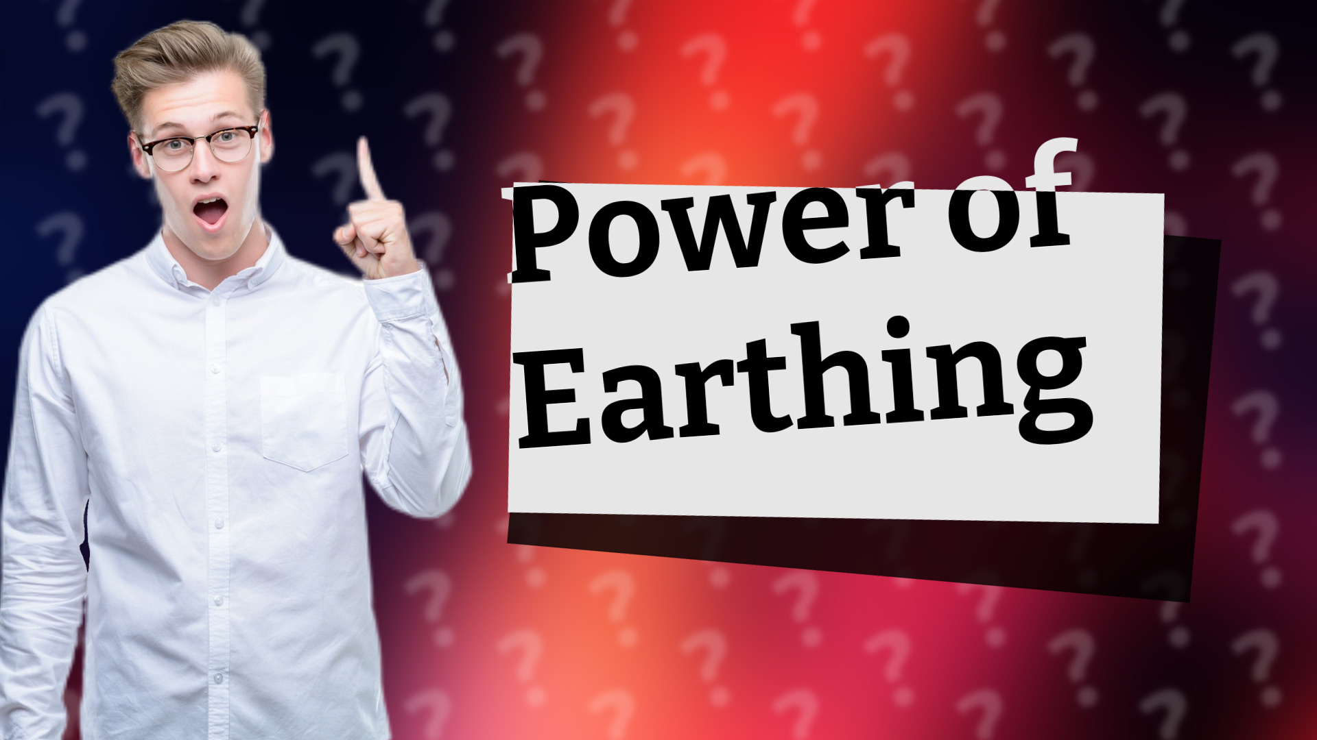 Power of Earthing