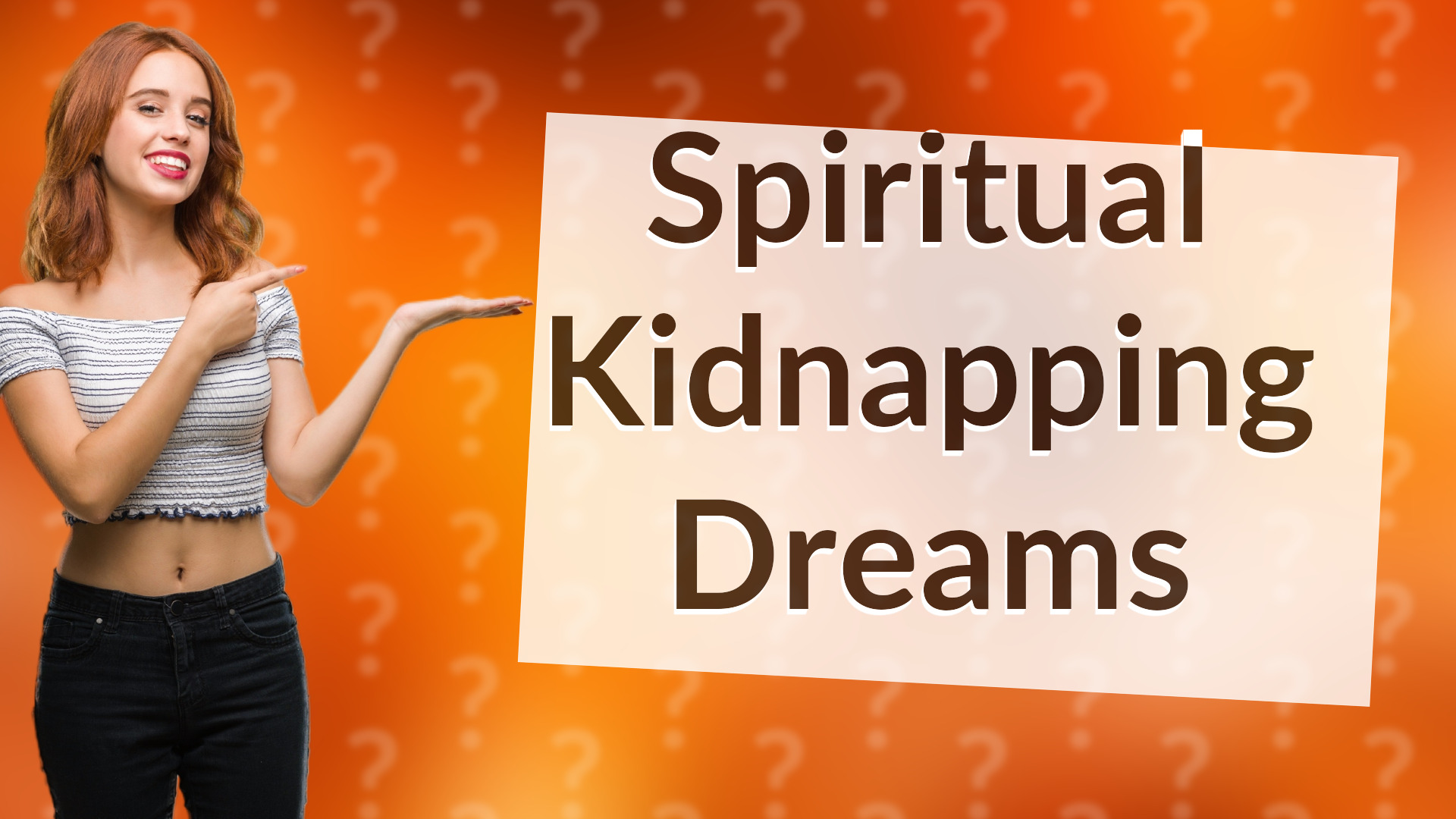 Spiritual Kidnapping Dreams