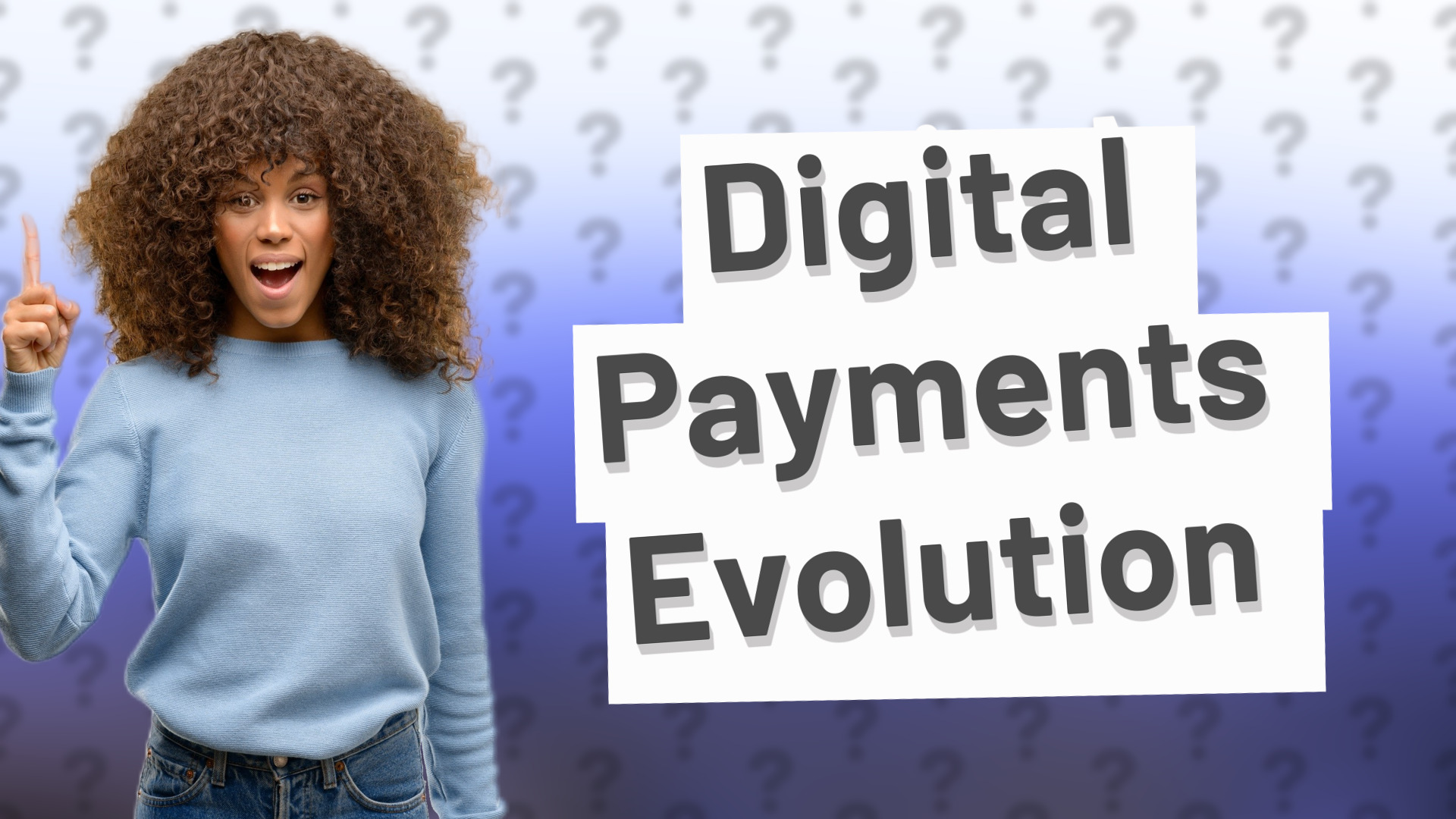 Digital Payments Evolution