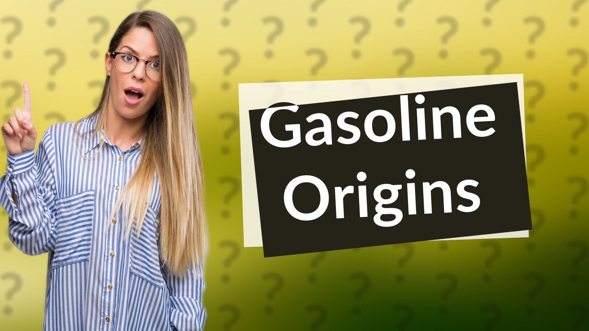 Gasoline Origins