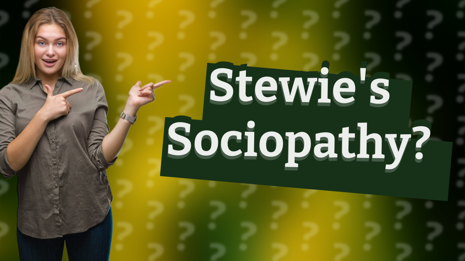 Stewie's Sociopathy?