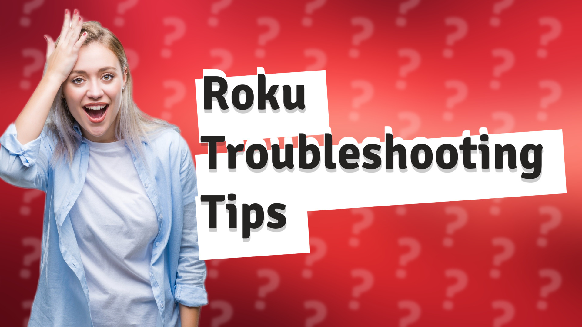 Roku Troubleshooting Tips