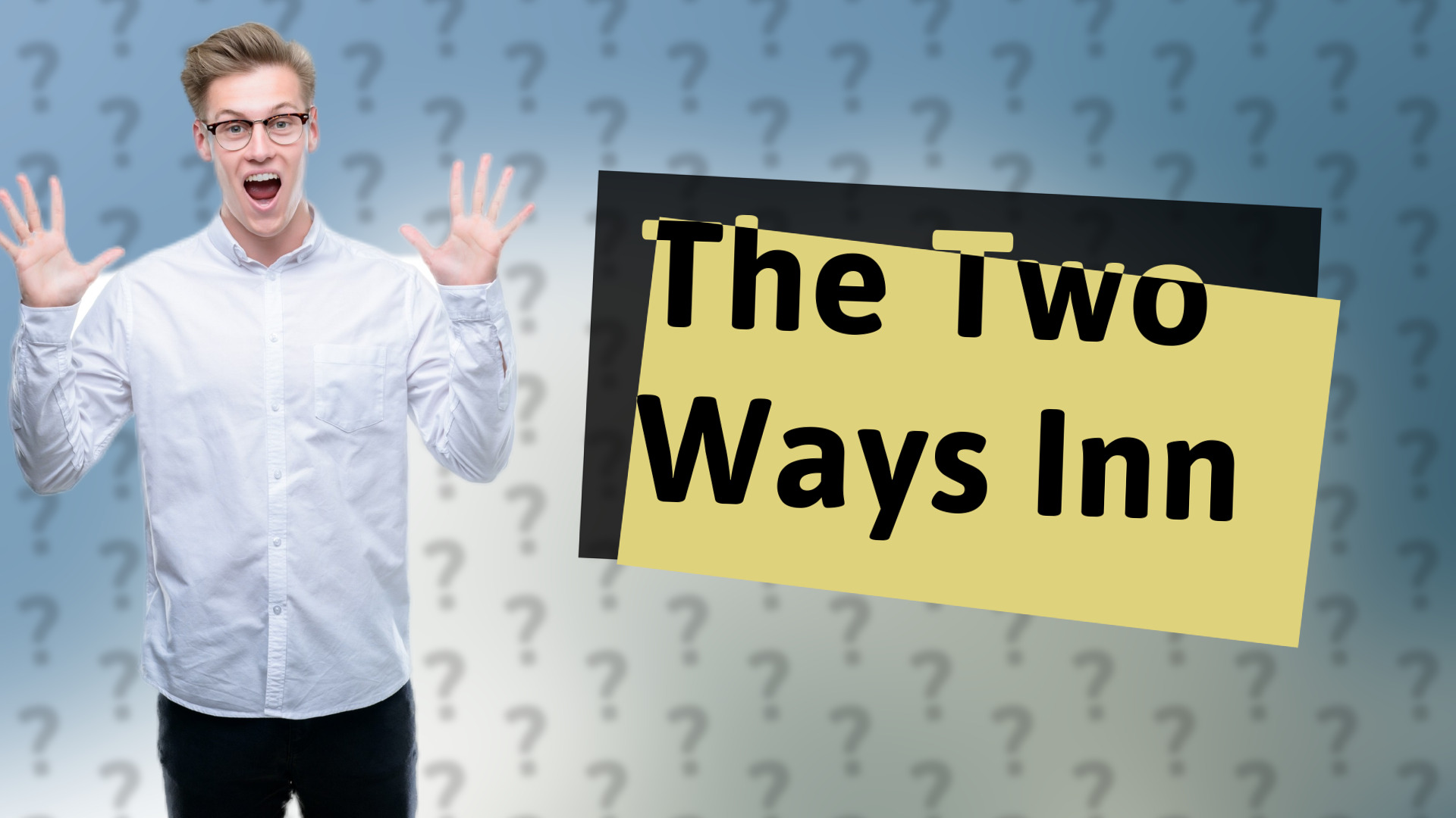 The Two Ways Inn