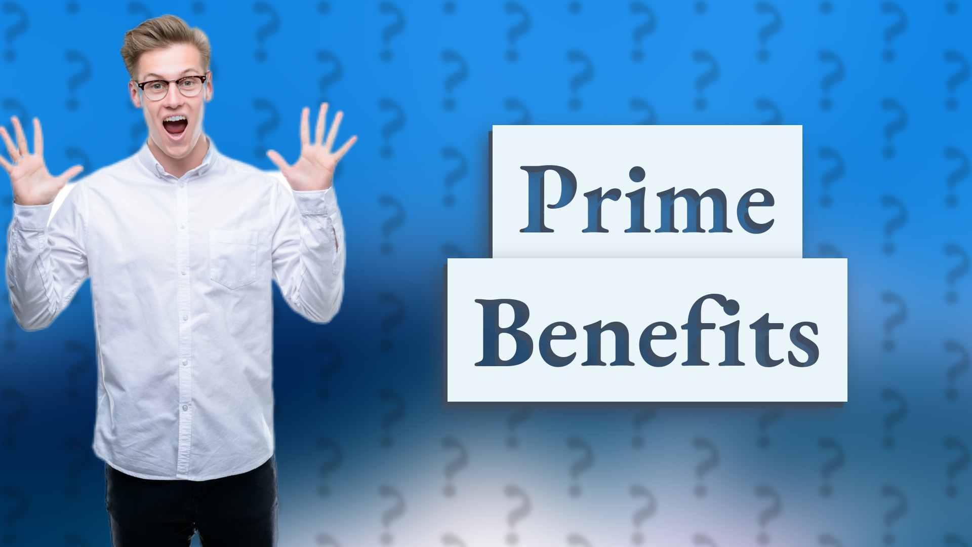 Prime Benefits