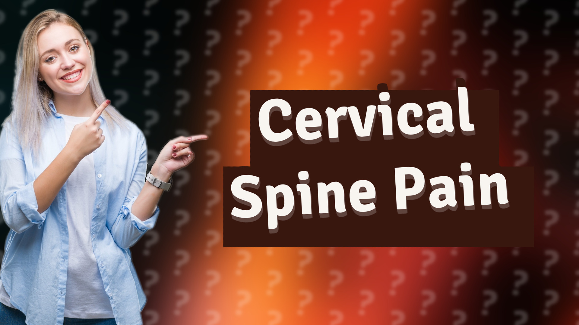 Cervical Spine Pain