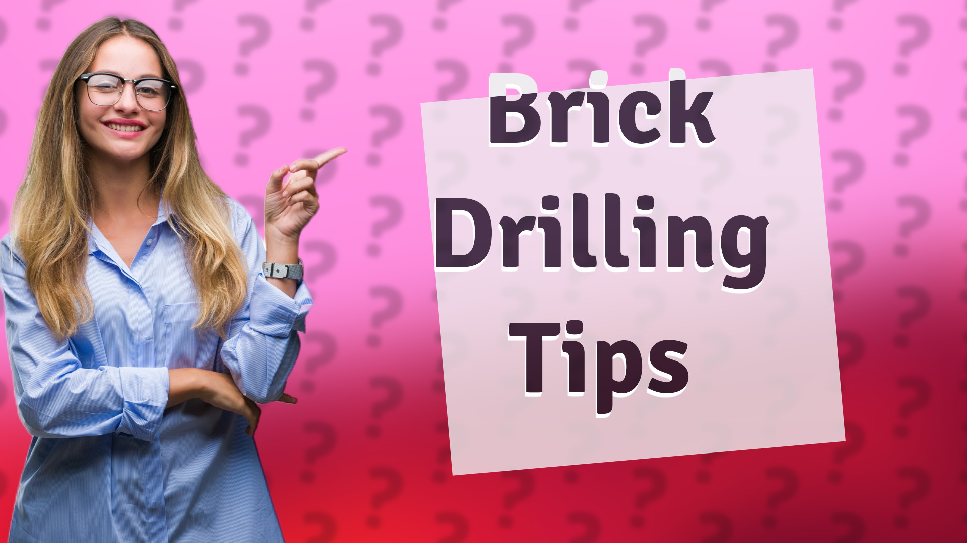 Brick Drilling Tips