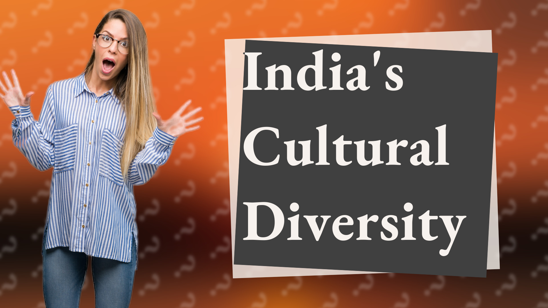 India's Cultural Diversity