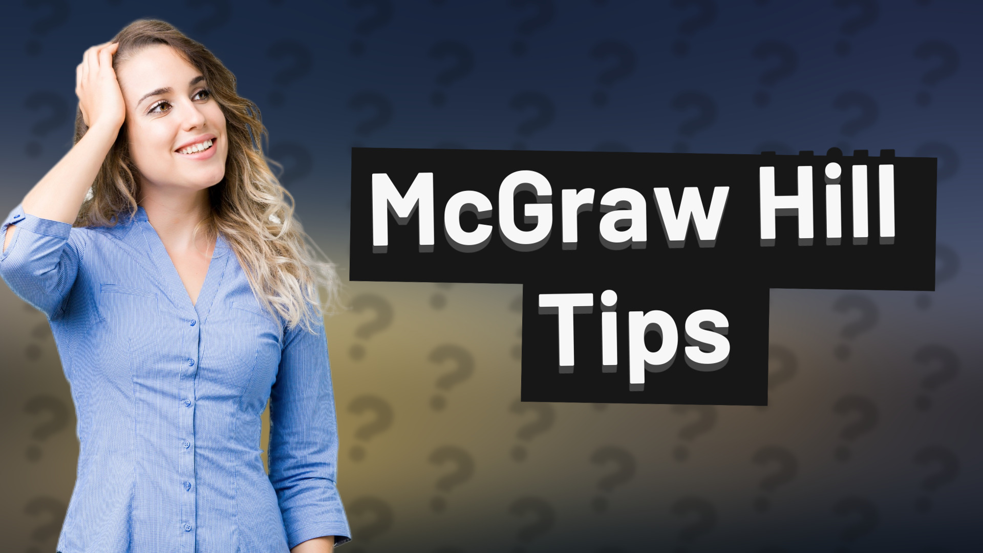 McGraw Hill Tips