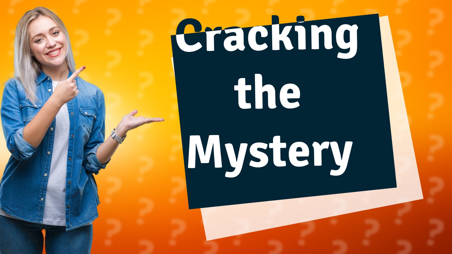 Cracking the Mystery