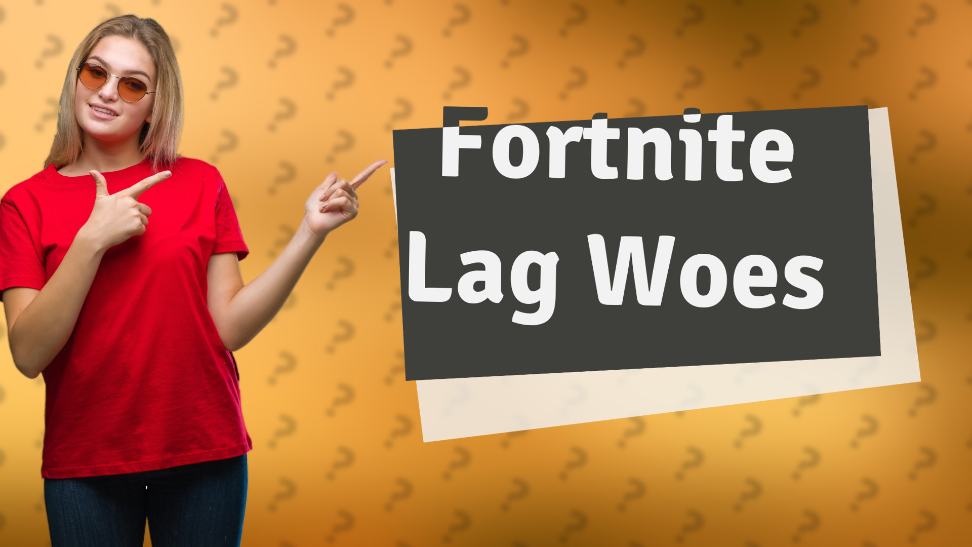 Fortnite Lag Woes
