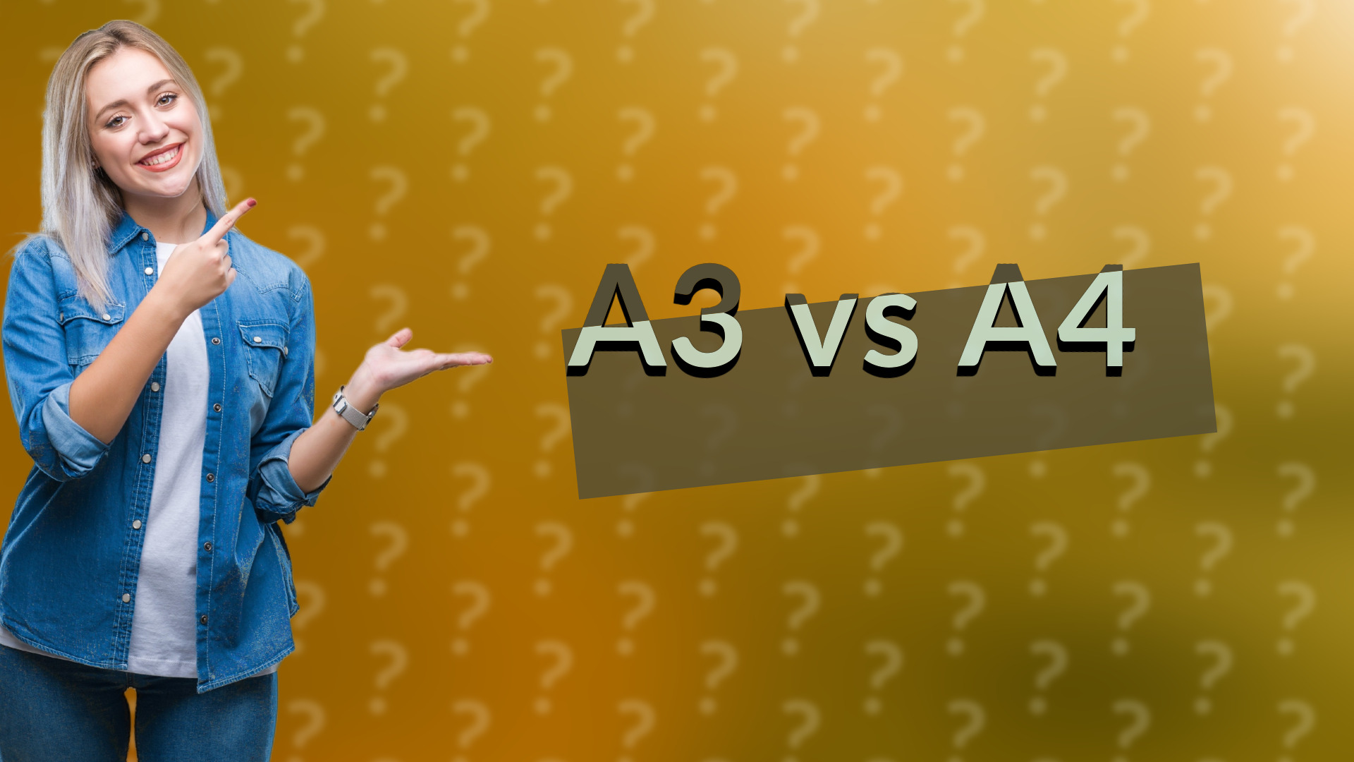 A3 vs A4