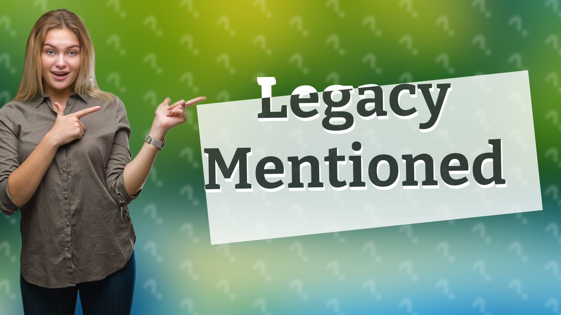 Legacy Mentioned