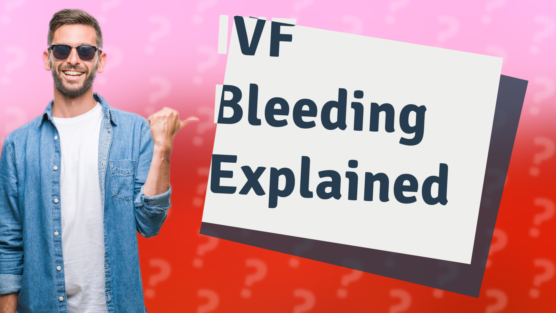 IVF Bleeding Explained