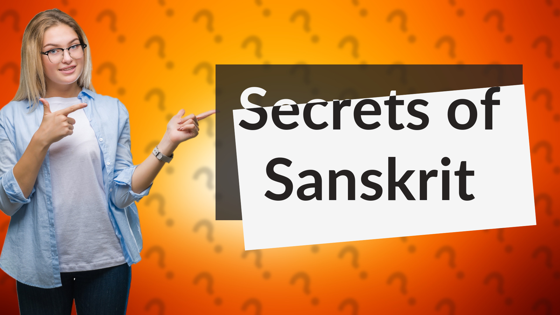Secrets of Sanskrit