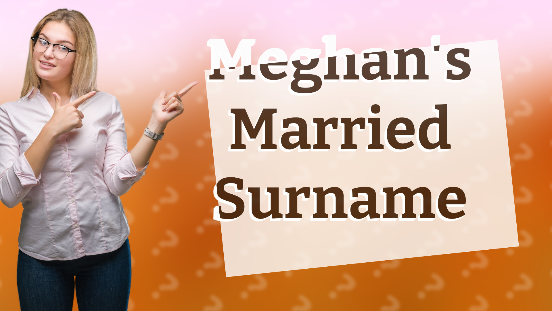 Meghan's Married Surname