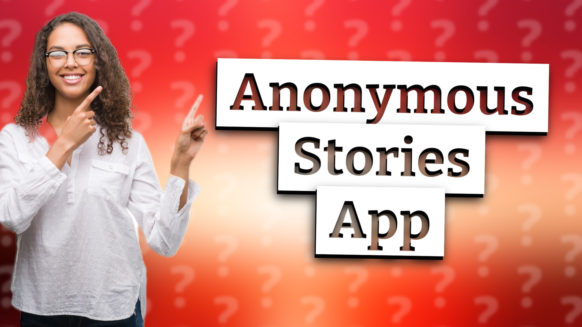Anonymous Stories App