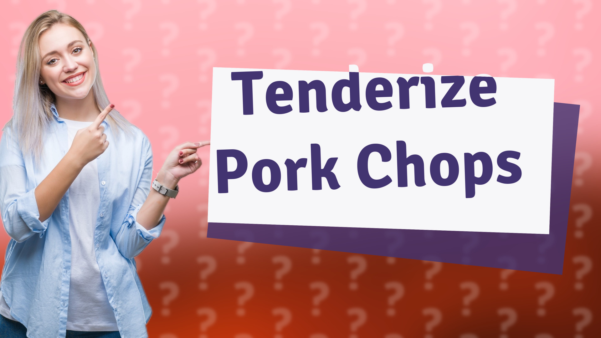 Tenderize Pork Chops