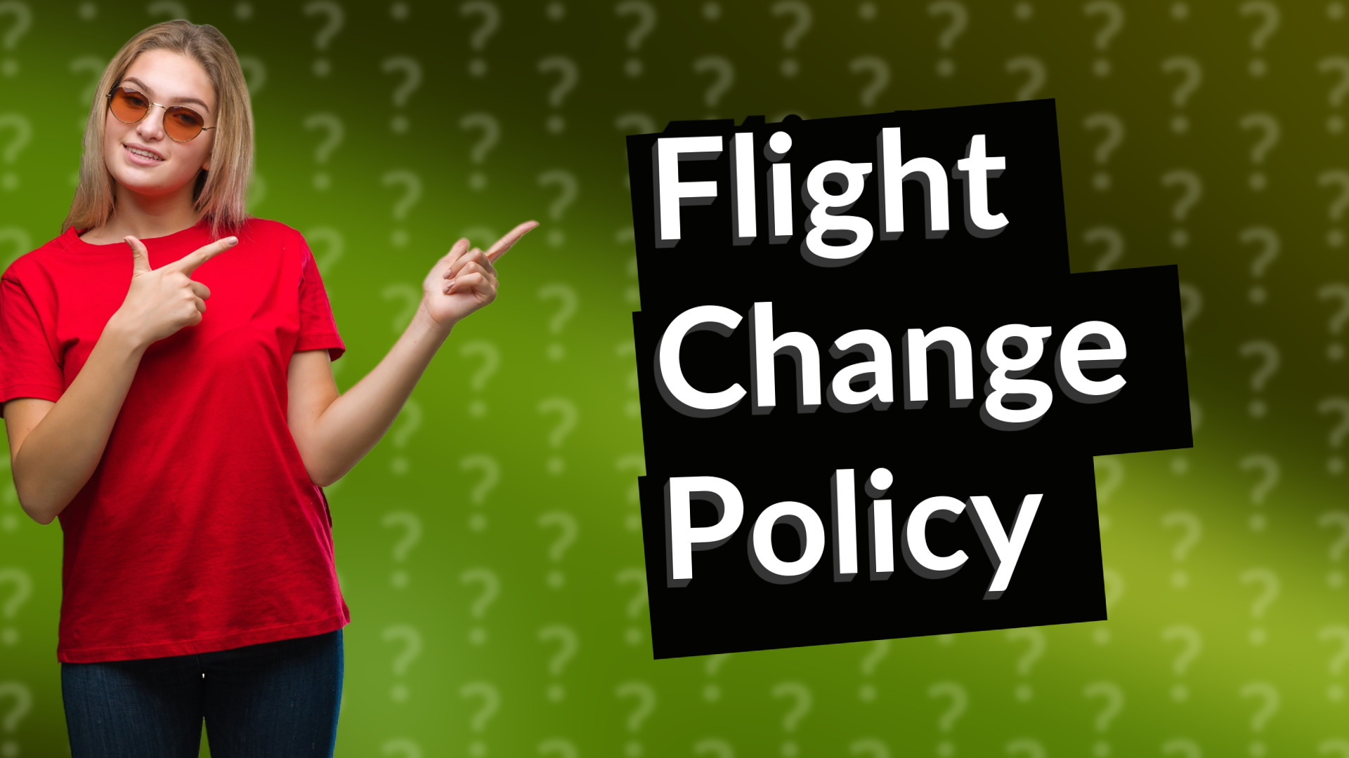 Flight Change Policy