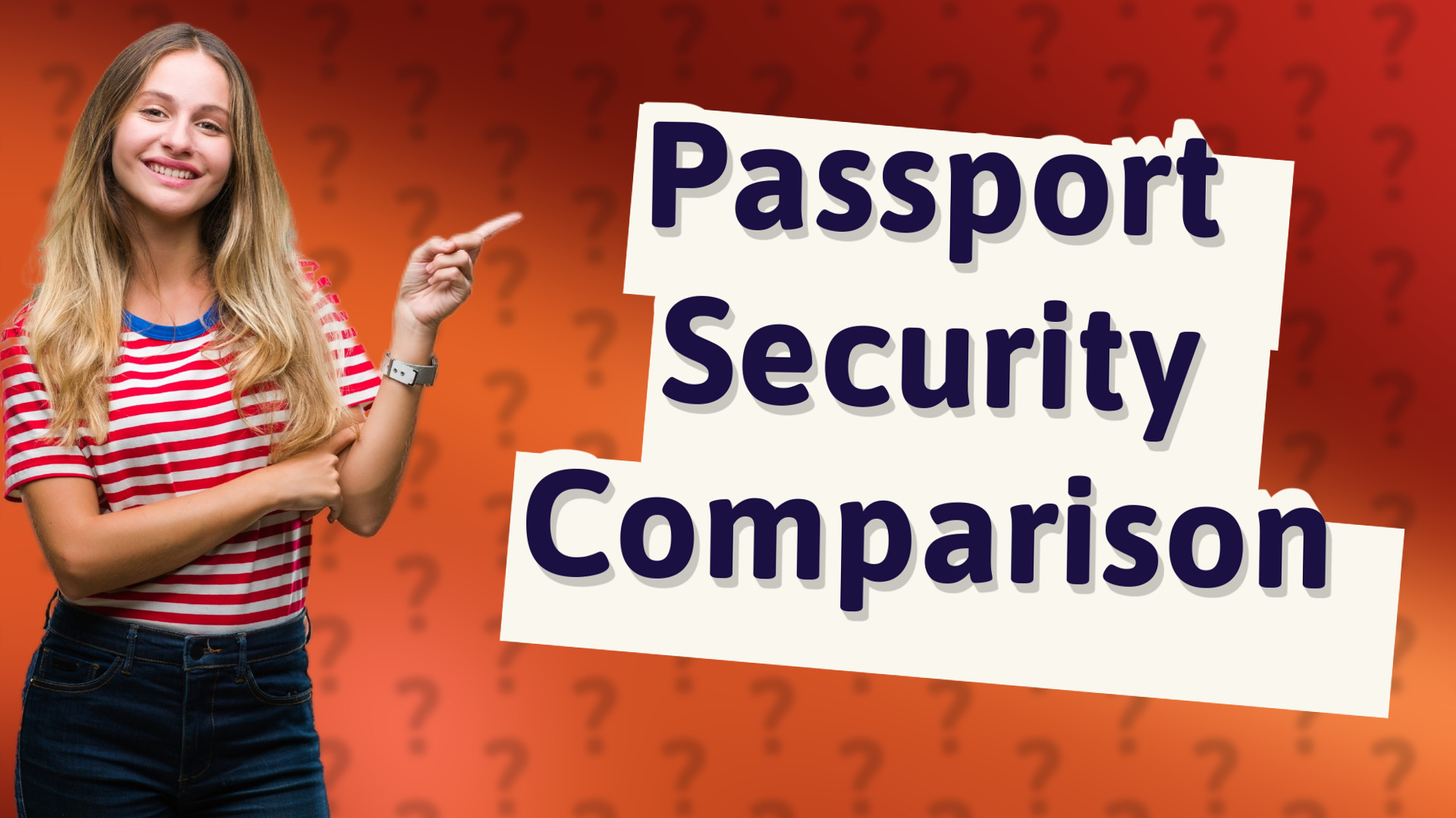 Passport Security Comparison