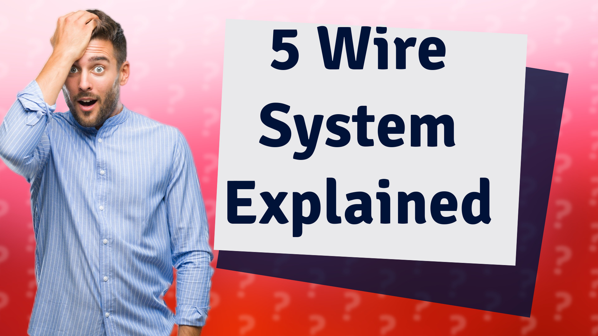 5 Wire System Explained