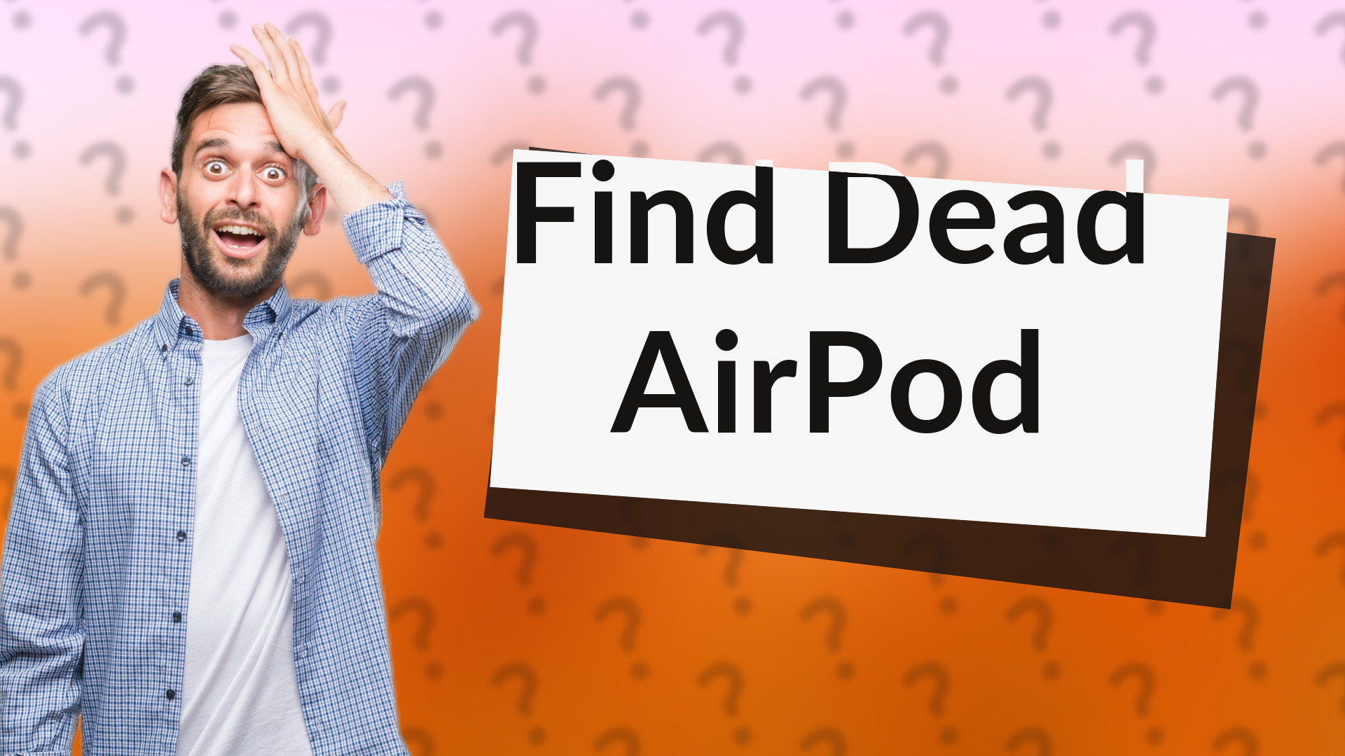 Find Dead AirPod