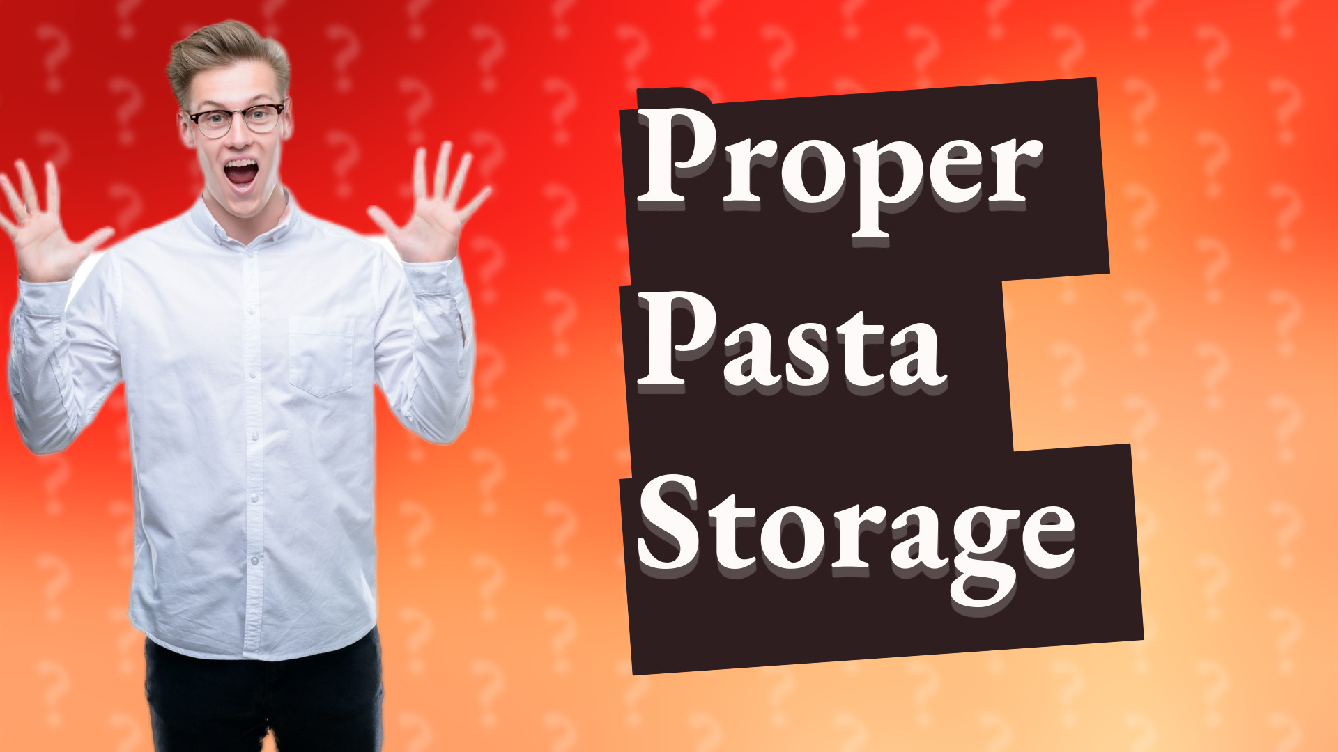 Proper Pasta Storage