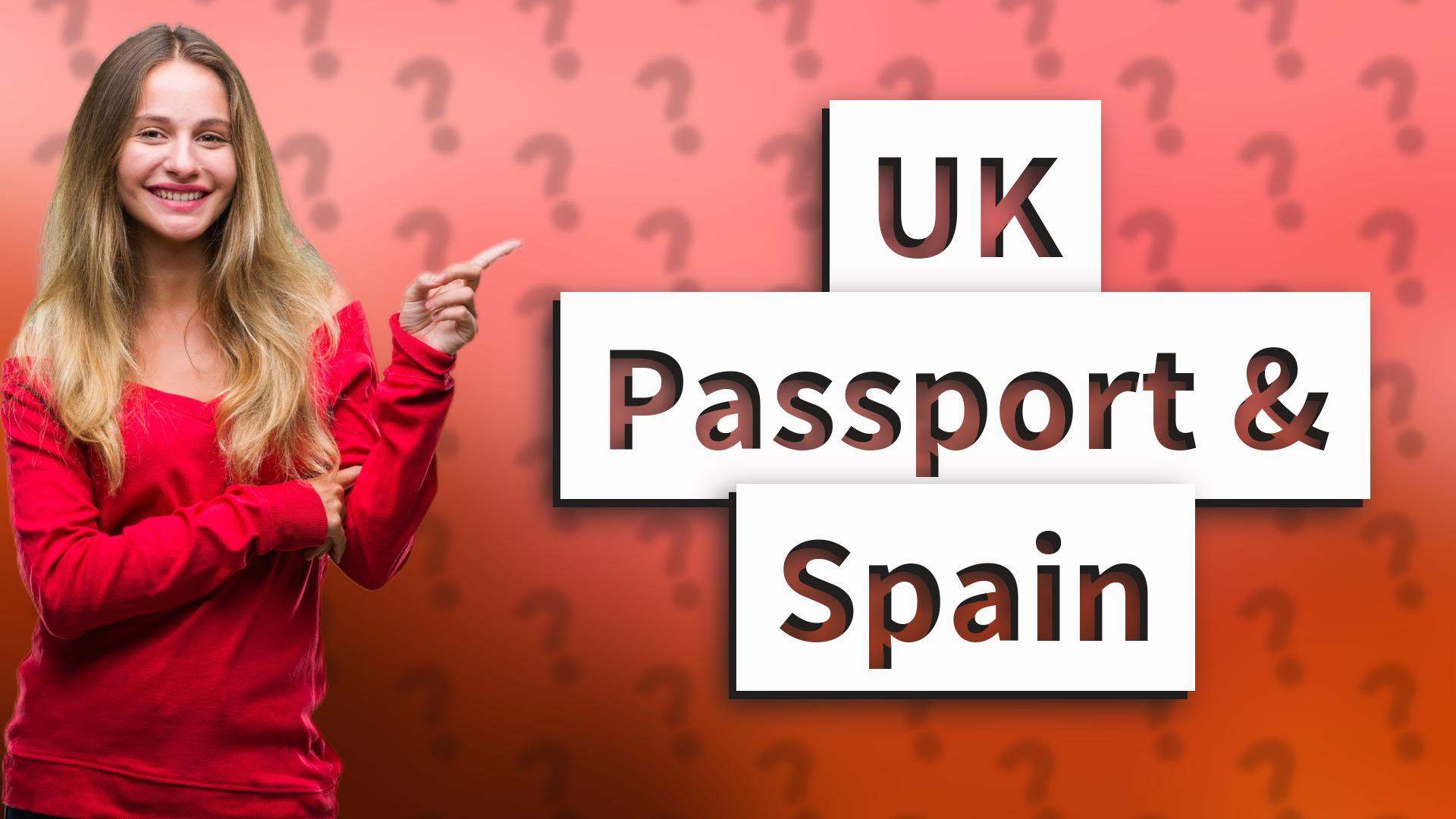 UK Passport & Spain